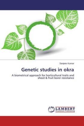 Kumar |  Genetic studies in okra | Buch |  Sack Fachmedien