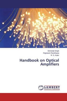 Singh / Randhawa / Kaler |  Handbook on Optical Amplifiers | Buch |  Sack Fachmedien