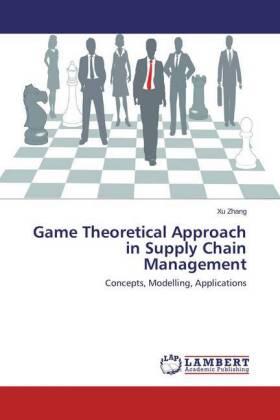 Zhang |  Game Theoretical Approach in Supply Chain Management | Buch |  Sack Fachmedien