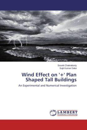 Chakraborty / Dalui |  Wind Effect on '+' Plan Shaped Tall Buildings | Buch |  Sack Fachmedien
