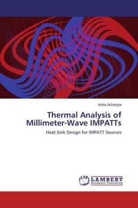 Acharyya |  Thermal Analysis of Millimeter-Wave IMPATTs | Buch |  Sack Fachmedien