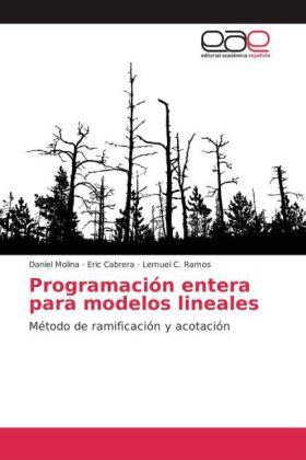 Molina / Cabrera / Ramos |  Programación entera para modelos lineales | Buch |  Sack Fachmedien