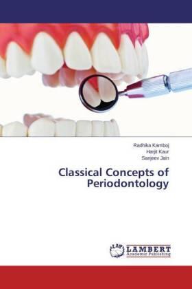 Kamboj / Kaur / Jain |  Classical Concepts of Periodontology | Buch |  Sack Fachmedien