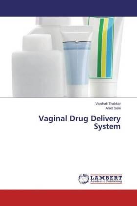Thakkar / Soni |  Vaginal Drug Delivery System | Buch |  Sack Fachmedien
