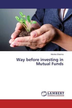 Sharma |  Way before investing in Mutual Funds | Buch |  Sack Fachmedien