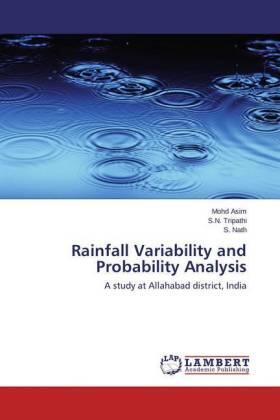 Asim / Tripathi / Nath |  Rainfall Variability and Probability Analysis | Buch |  Sack Fachmedien