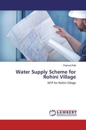 Patil |  Water Supply Scheme for Rohini Village | Buch |  Sack Fachmedien