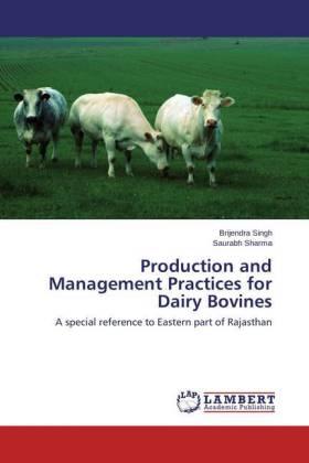 Singh / Sharma |  Production and Management Practices for Dairy Bovines | Buch |  Sack Fachmedien