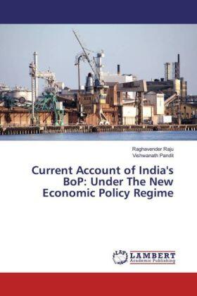 Raju / Pandit |  Current Account of India's BoP: Under The New Economic Policy Regime | Buch |  Sack Fachmedien