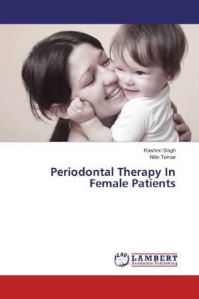 Singh / Tomar |  Periodontal Therapy In Female Patients | Buch |  Sack Fachmedien