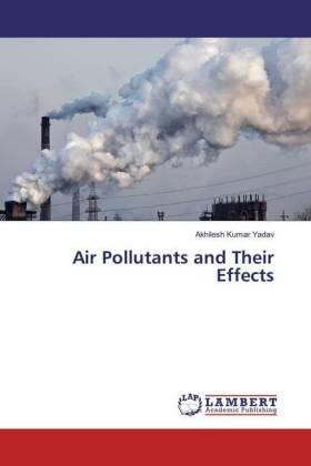 Yadav |  Air Pollutants and Their Effects | Buch |  Sack Fachmedien