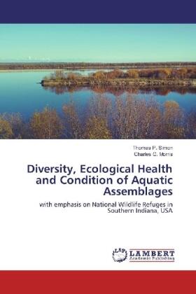 Simon / Morris |  Diversity, Ecological Health and Condition of Aquatic Assemblages | Buch |  Sack Fachmedien