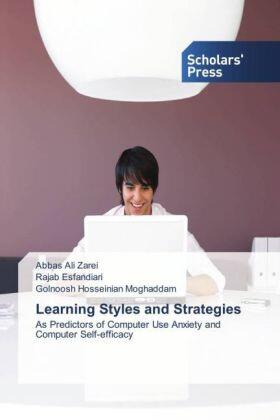 Zarei / Esfandiari / Hosseinian Moghaddam |  Learning Styles and Strategies | Buch |  Sack Fachmedien