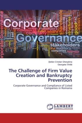 Gherghina / Vintil¿ |  The Challenge of Firm Value Creation and Bankruptcy Prevention | Buch |  Sack Fachmedien