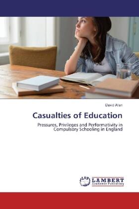 Allan |  Casualties of Education | Buch |  Sack Fachmedien