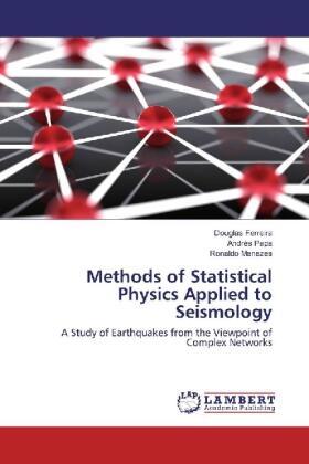 Ferreira / Papa / Menezes |  Methods of Statistical Physics Applied to Seismology | Buch |  Sack Fachmedien