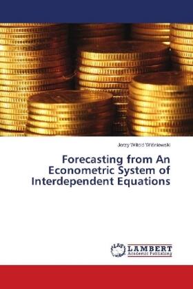 Wi¿niewski |  Forecasting from An Econometric System of Interdependent Equations | Buch |  Sack Fachmedien