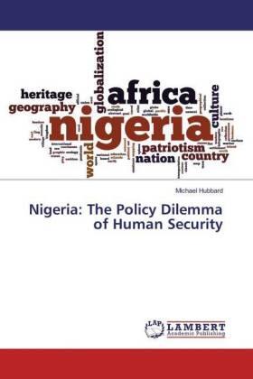 Hubbard |  Nigeria: The Policy Dilemma of Human Security | Buch |  Sack Fachmedien