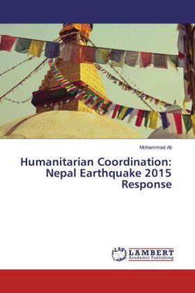 Ali |  Humanitarian Coordination: Nepal Earthquake 2015 Response | Buch |  Sack Fachmedien