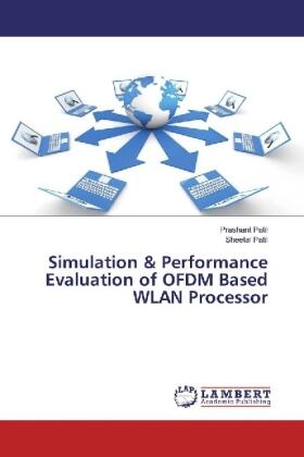 Patil |  Simulation & Performance Evaluation of OFDM Based WLAN Processor | Buch |  Sack Fachmedien