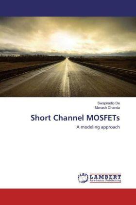 De / Chanda |  Short Channel MOSFETs | Buch |  Sack Fachmedien