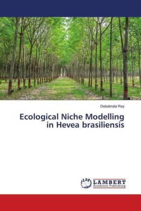 Ray |  Ecological Niche Modelling in Hevea brasiliensis | Buch |  Sack Fachmedien