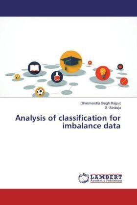 Rajput / Sinduja |  Analysis of classification for imbalance data | Buch |  Sack Fachmedien