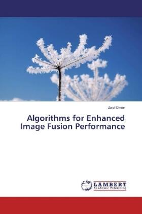 Omar |  Algorithms for Enhanced Image Fusion Performance | Buch |  Sack Fachmedien