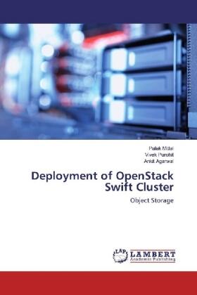 Mittal / Purohit / Agarwal |  Deployment of OpenStack Swift Cluster | Buch |  Sack Fachmedien