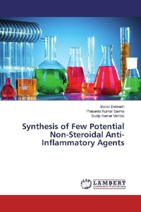 Debnath / Sarma / Mandal |  Synthesis of Few Potential Non-Steroidal Anti-Inflammatory Agents | Buch |  Sack Fachmedien
