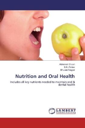 Ghosh / Pallavi / Nagpal |  Nutrition and Oral Health | Buch |  Sack Fachmedien