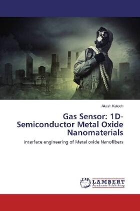 Katoch |  Gas Sensor: 1D-Semiconductor Metal Oxide Nanomaterials | Buch |  Sack Fachmedien