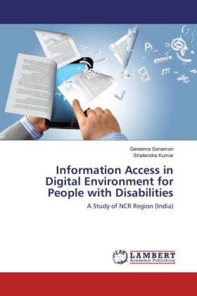 Sanaman / Kumar |  Information Access in Digital Environment for People with Disabilities | Buch |  Sack Fachmedien