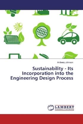 Johnson |  Sustainability - Its Incorporation into the Engineering Design Process | Buch |  Sack Fachmedien