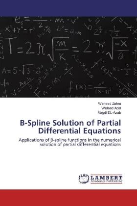 Zahra / Adel / EL-Azab |  B-Spline Solution of Partial Differential Equations | Buch |  Sack Fachmedien