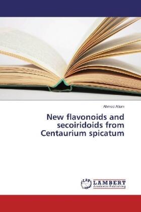 Allam |  New flavonoids and secoiridoids from Centaurium spicatum | Buch |  Sack Fachmedien