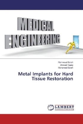 Saleh / Touny |  Metal Implants for Hard Tissue Restoration | Buch |  Sack Fachmedien