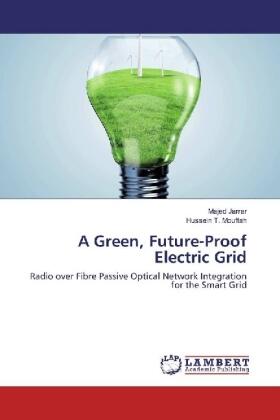 Jarrar / Mouftah |  A Green, Future-Proof Electric Grid | Buch |  Sack Fachmedien