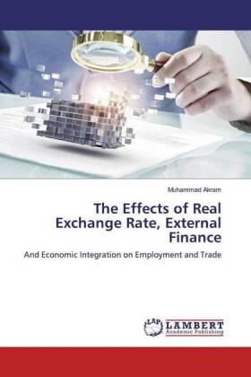 Akram |  The Effects of Real Exchange Rate, External Finance | Buch |  Sack Fachmedien