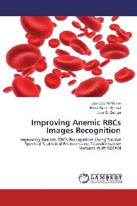 Ali Alkrimi / Ahmad / E. George |  Improving Anemic RBCs Images Recognition | Buch |  Sack Fachmedien