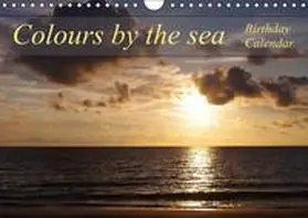 Schumann |  Colours by the sea / Birthday Calendar / UK-Version (Wall Calendar perpetual DIN A4 Landscape) | Sonstiges |  Sack Fachmedien