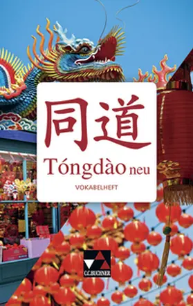 Shengchao / Guber-Dorsch / Tianshu |  Tóngdào neu Vokabelheft | Buch |  Sack Fachmedien