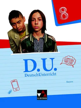 Zimmer / Diehm-Kotulla / Egloffstein |  D.U. – DeutschUnterricht - Bayern / D.U. Bayern 8 | Buch |  Sack Fachmedien