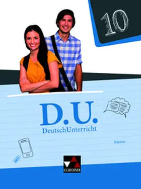 Rauwolf / Zimmer / Reif |  D.U. DeutschUnterricht 10 Lehrbuch Bayern | Buch |  Sack Fachmedien