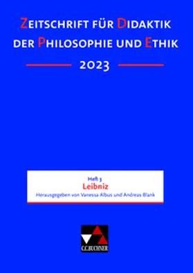 Albus / Blank |  Zeitschrift für Didaktik der Philosophie und Ethik (ZDPE) / ZDPE Ausgabe 03/2023 | Buch |  Sack Fachmedien