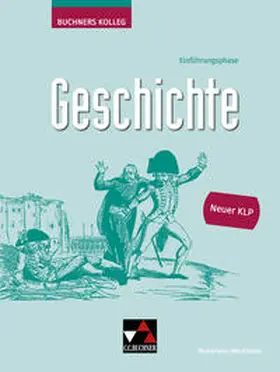 Berger / Herbers-Rauhut / Pomplun |  Buchners Kolleg Geschichte NRW E-Phase - neu | Buch |  Sack Fachmedien