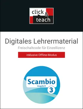 Ickler / Bernhofer / Bentivoglio |  Scambio B 3 click & teach Box | Sonstiges |  Sack Fachmedien