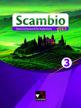 Bernabei / Bernhofer / Campagna |  Scambio plus 3 Schülerbuch | Buch |  Sack Fachmedien