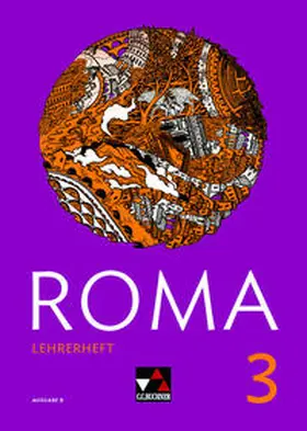 Buhl |  ROMA B Lehrerheft 3 | Buch |  Sack Fachmedien