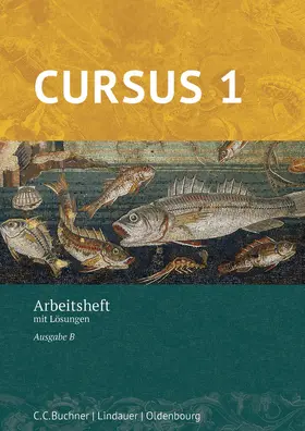 Wilhelm / Hotz / Maier |  Cursus B AH 1 – neu | Buch |  Sack Fachmedien